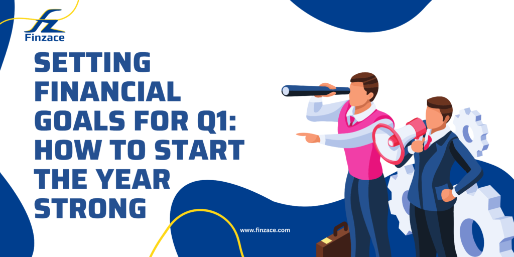 Financial Goals for Q1 with Finzace