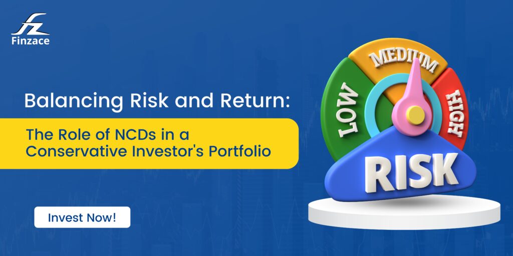 Role of NCDs in a Conservative Investor's Portfolio with Finzace