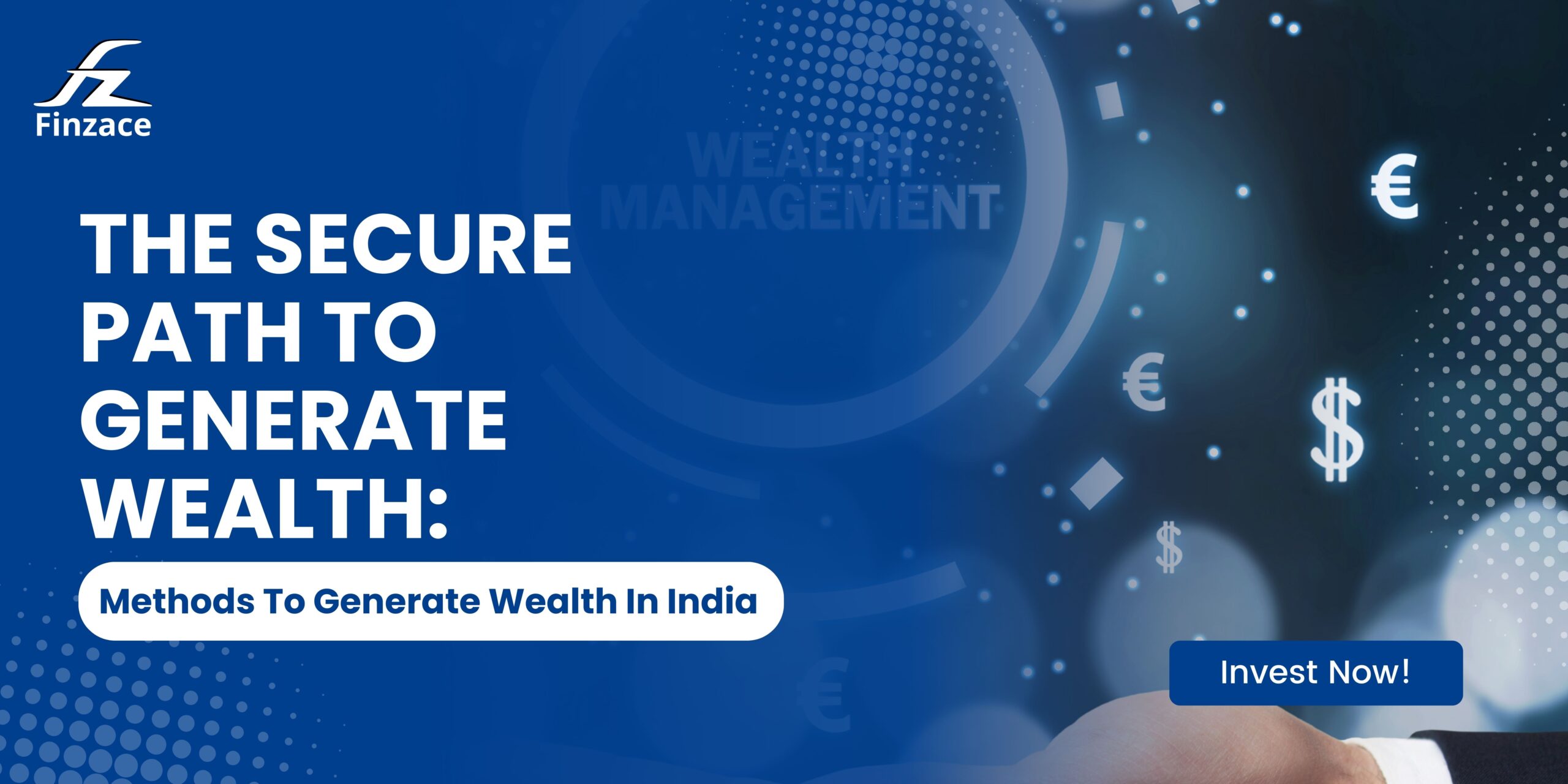 The Secure Path to Wealth with finzace