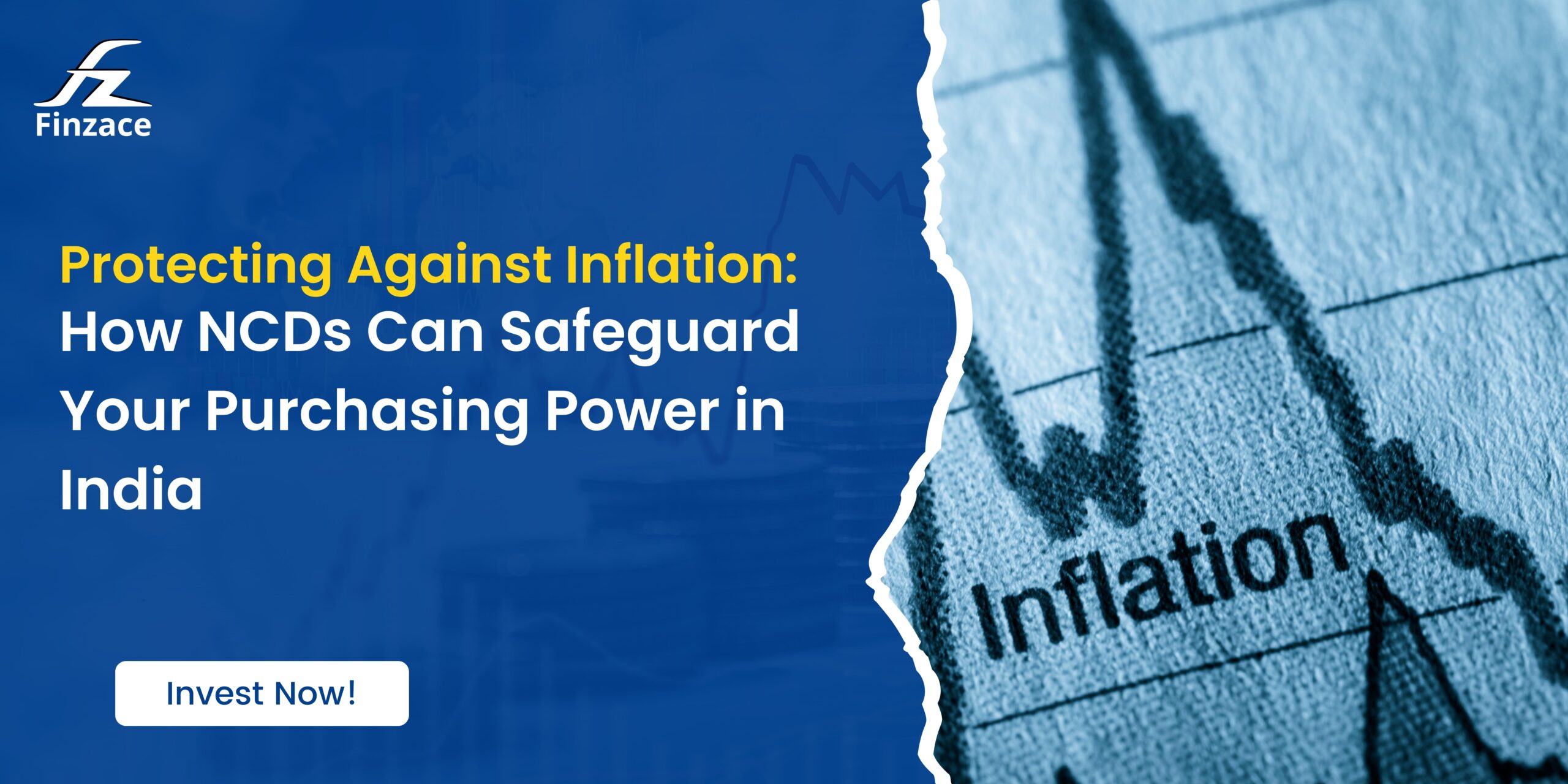 How NCDs Can Safeguard Your Purchasing Power in India - Finzace